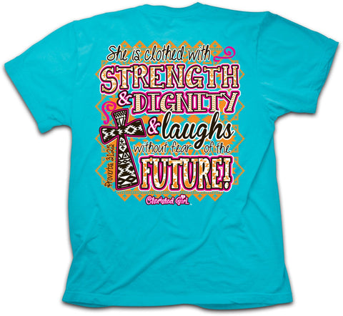 Christian Girls T-Shirt - Strength and Dignity